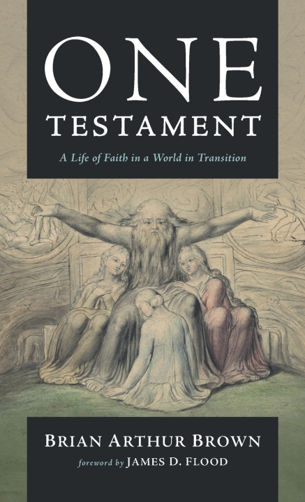 Carte One Testament Brian Arthur Brown