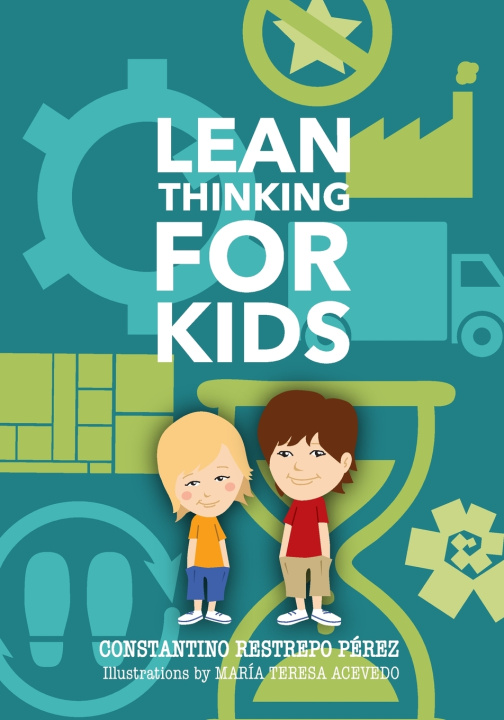 Buch Lean Thinking for Kids Constantino Restrepo Pérez