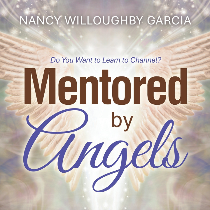 Książka Mentored by Angels Nancy Willoughby Garcia