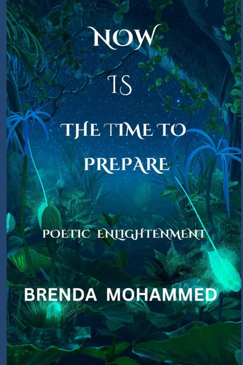 Libro Now is the Time to Prepare Brenda Mohammed