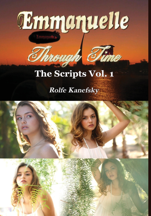 Carte Emmanuelle Through Time Volume 1 Rolfe Kanefsky