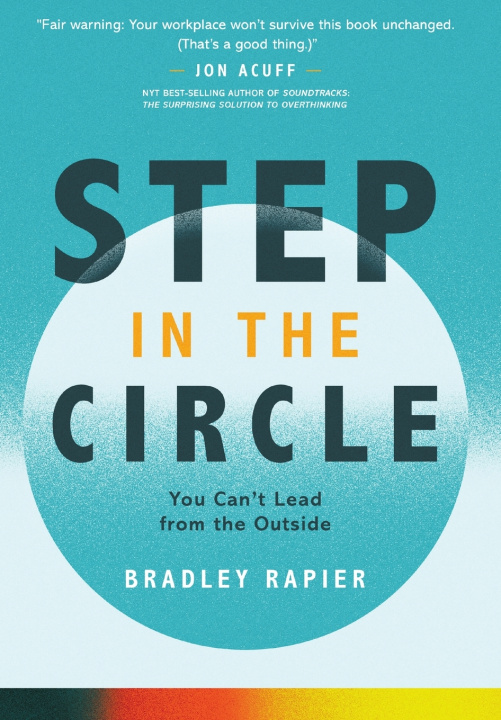 Buch Step In the Circle Bradley Rapier