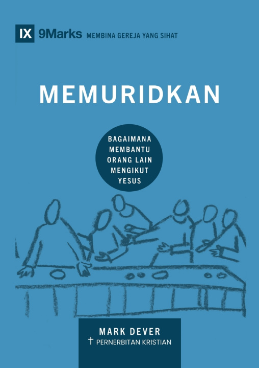 Buch Discipling / Memuridkan Mark Dever