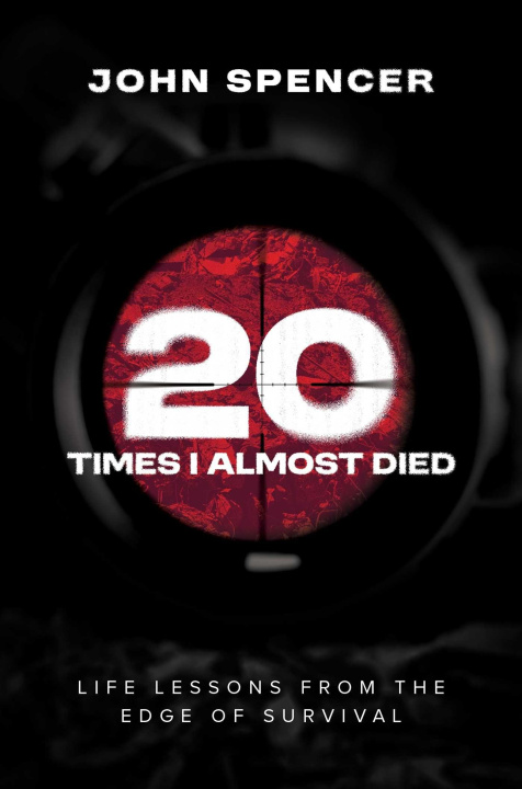 Könyv Twenty Times I Almost Died 