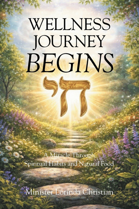 Könyv WELLNESS JOURNEY BEGINS Minister Lorinda Christian