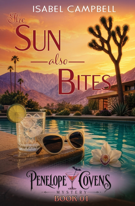 Книга The Sun Also Bites Isabel Campbell