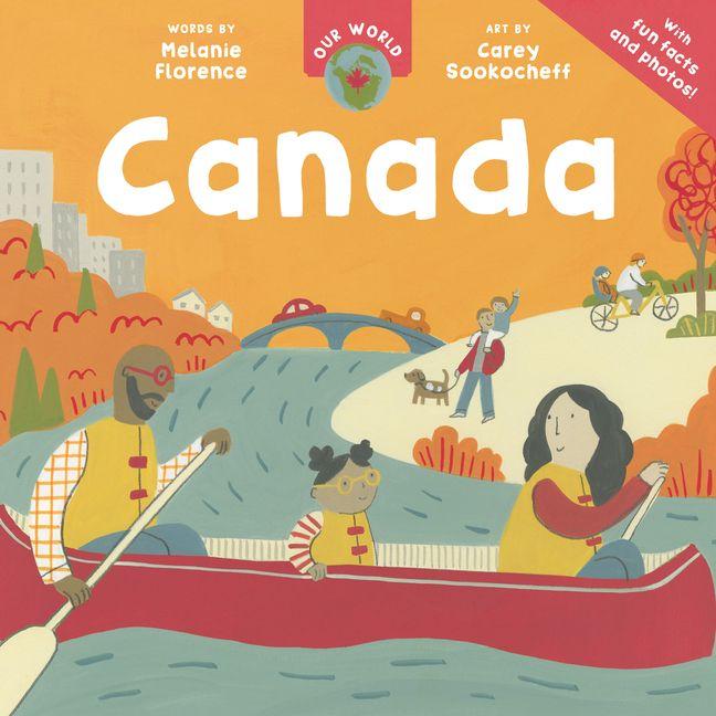 Книга Our World: Canada Carey Sookocheff