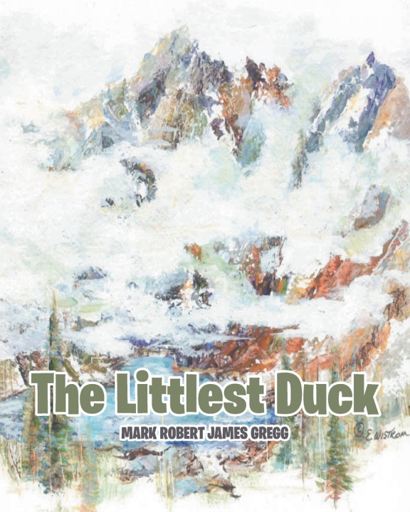 Buch The Littlest Duck Mark Robert James Gregg