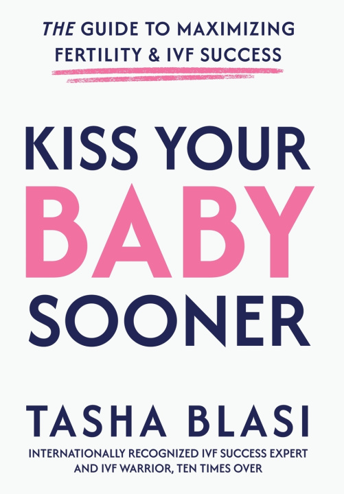 Libro Kiss Your Baby Sooner Tasha Blasi