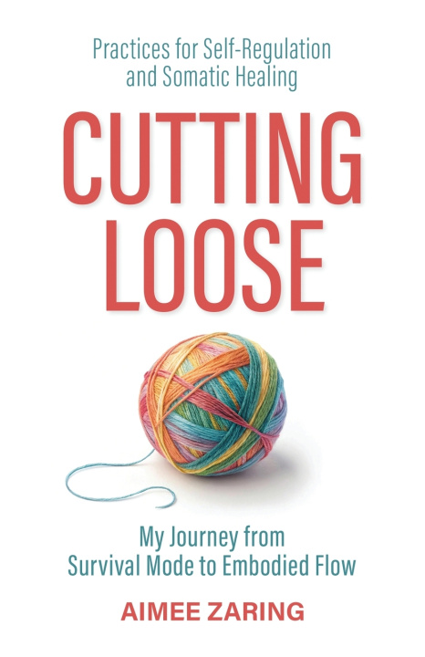 Книга Cutting Loose Aimee Zaring