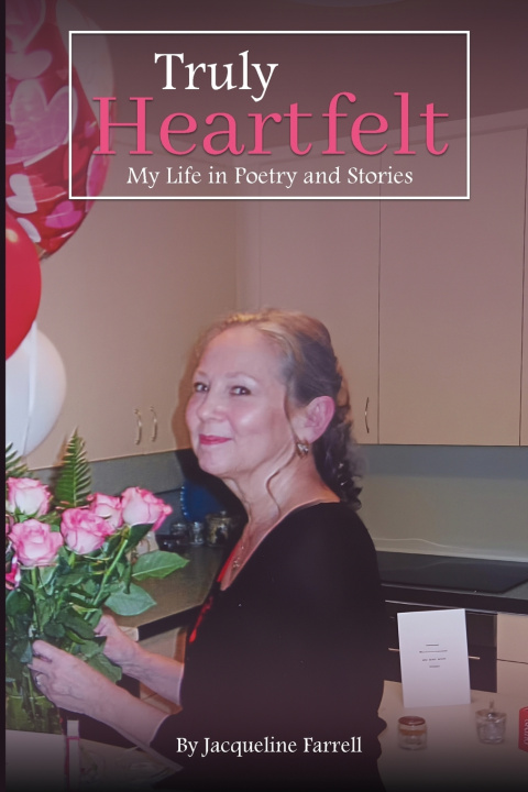 Книга Truly Heartfelt Jacqueline P Farrell