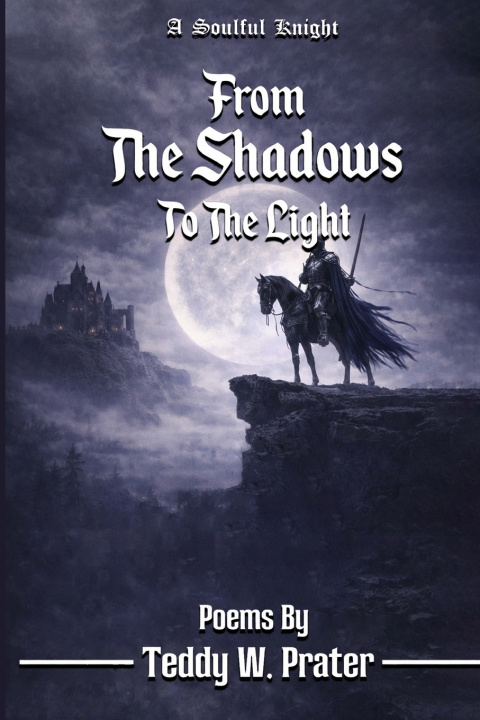 Książka From The Shadows To The Light Teddy Wayne