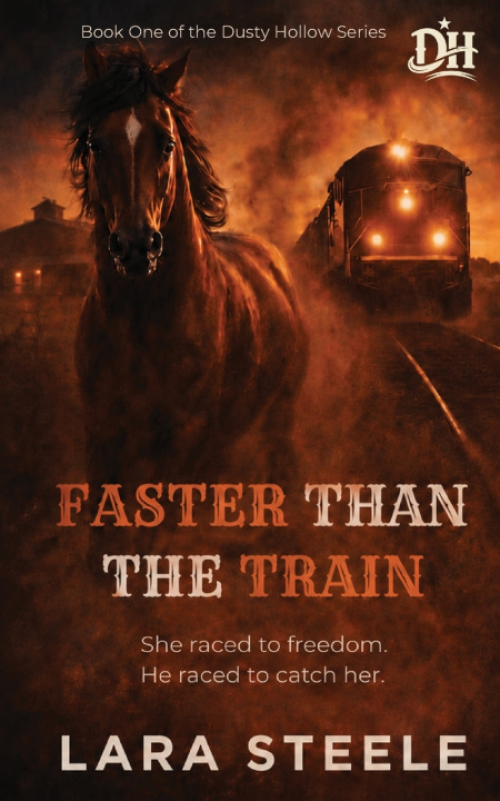 Книга Faster Than The Train Lara Steele