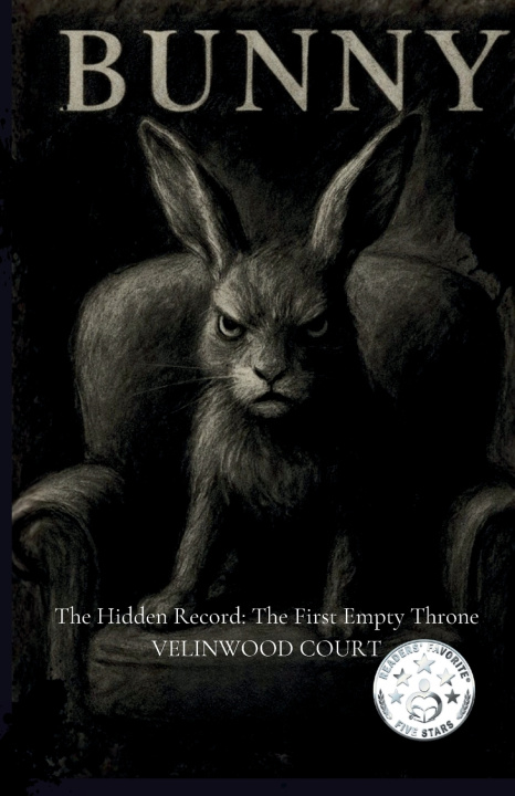 Buch Bunny. The Hidden Record Her Majesty Of Ink and Exit Wounds