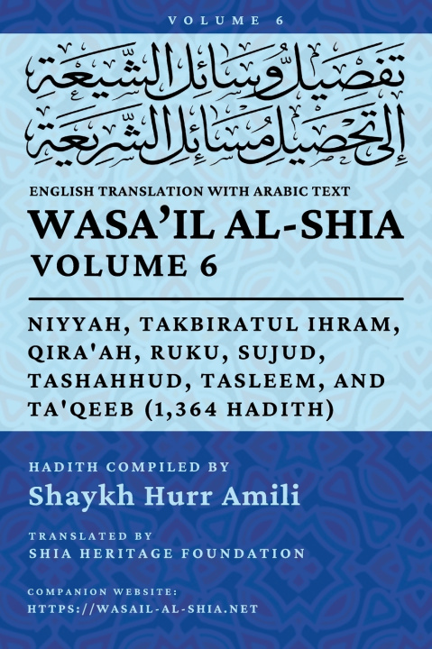 Libro Wasa'il al-Shia, Vol. 6 Shia Heritage Foundation
