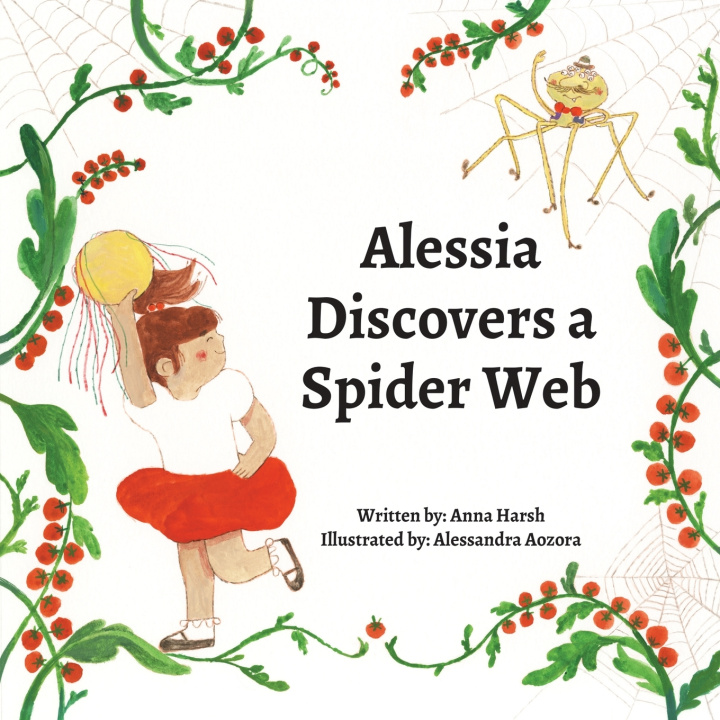 Книга Alessia Discovers a Spiderweb Anna Harsh
