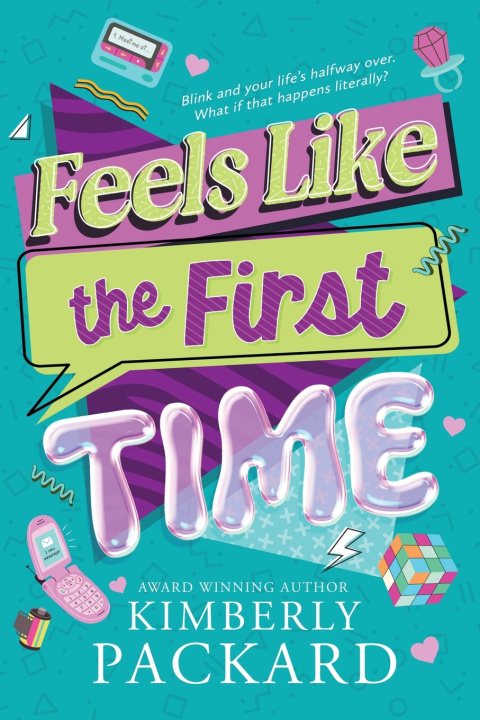 Книга Feels Like the First Time Kimberly Packard