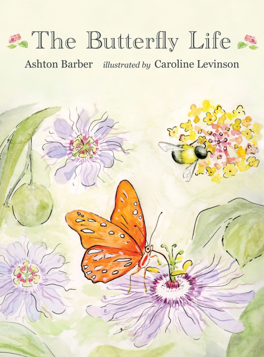 Книга The Butterfly Life Ashton Barber