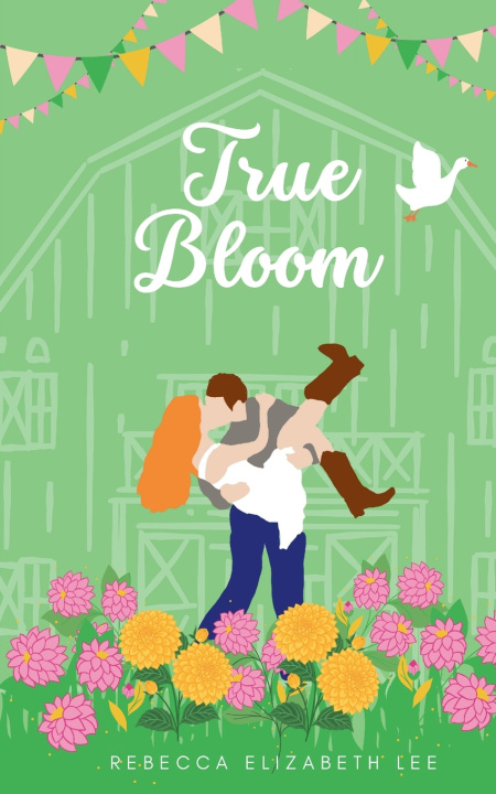 Książka True Bloom Rebecca Elizabeth Lee