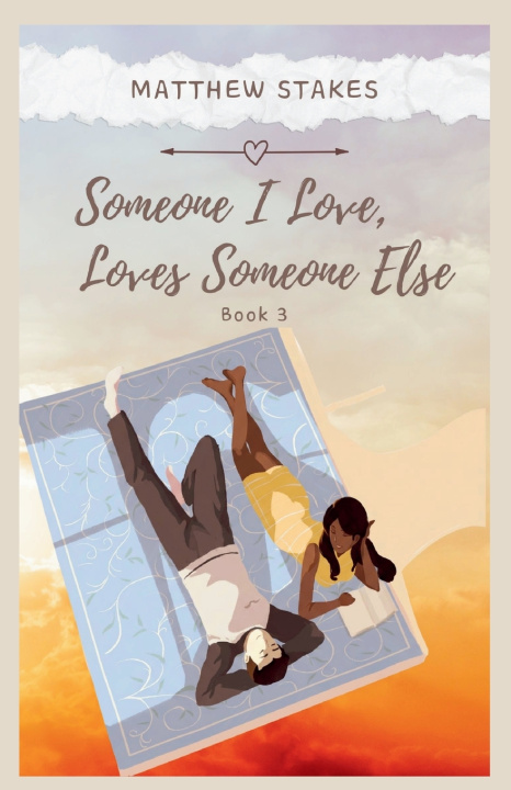 Buch SOMEONE I LOVE, LOVES SOMEONE ELSE Matthew Stakes