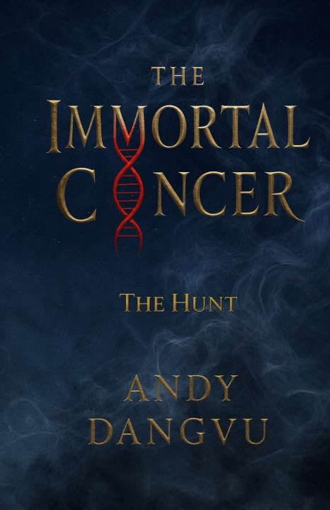 Könyv The Immortal Cancer Andy DangVu