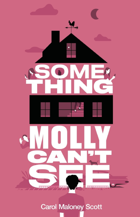 Książka Something Molly Can't See Carol Maloney Scott