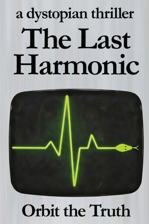 Carte The Last Harmonic Jason Middleton