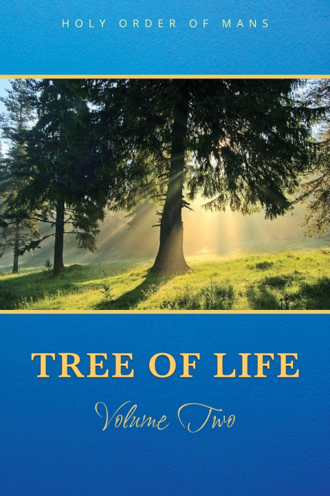 Boek Tree of Life, Volume Two Holy Order of MANS