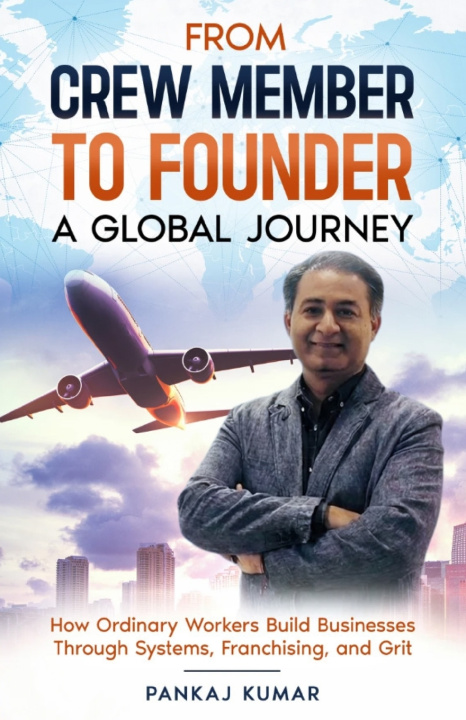 Buch FROM CREW MEMBER TO FOUNDER Pankar Kumar