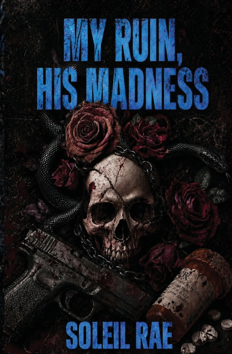Buch My Ruin, His Madness Soleil Rae