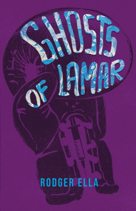 Könyv Ghosts of Lamar Ella