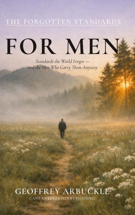 Kniha The Forgotten Standards for Men Geoffrey Arbuckle