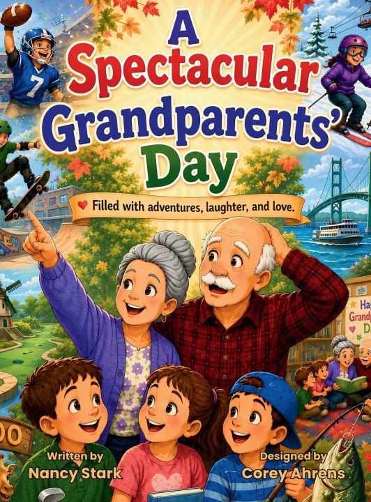 Libro A Spectacular Grandparents' Day Nancy Ann Stark
