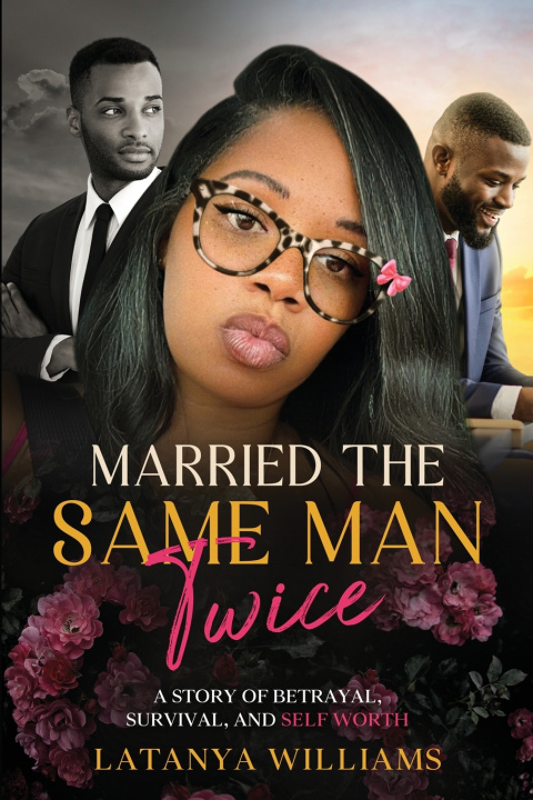 Buch Married The Same man Twice Latanya Williams