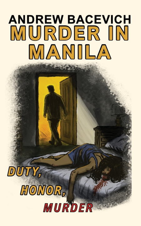 Carte Murder in Manila Andrew Bacevich
