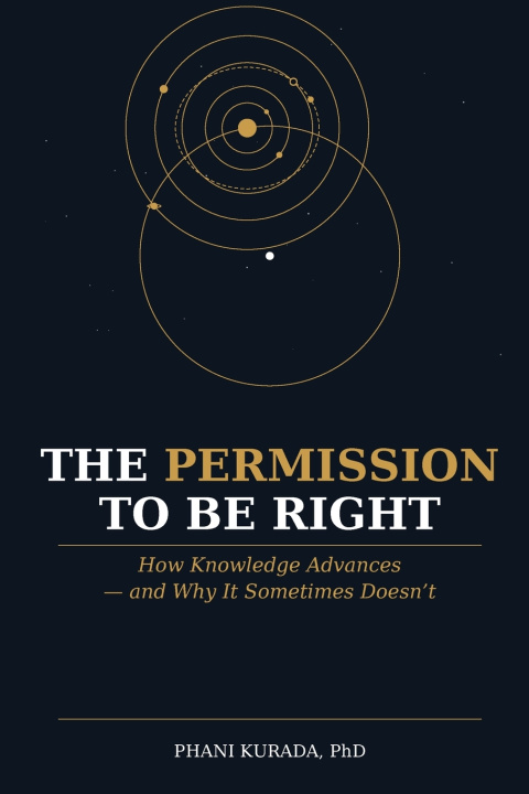 Kniha The Permission to Be Right Phani Kurada