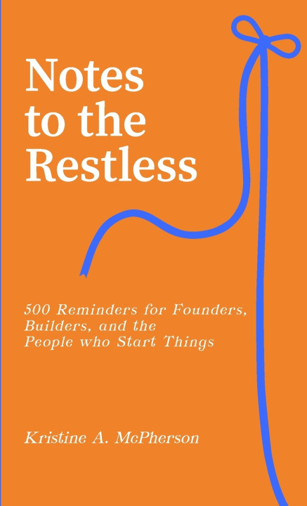 Könyv Notes to the Restless Kristine A. McPherson