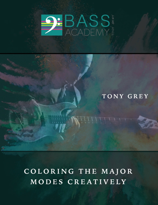 Buch Coloring the Major Modes Creatively Tony Grey