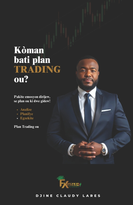 Книга Kòman bati plan TRADING ou? Djine Claudy LARES
