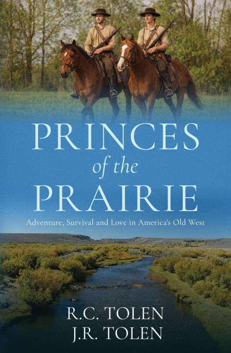 Buch Princes of the Prairie Ronald Tolen