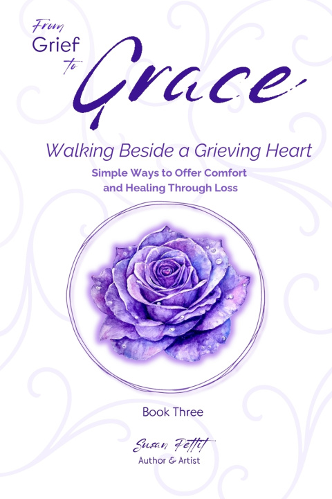 Carte From Grief to Grace Susan Pettit