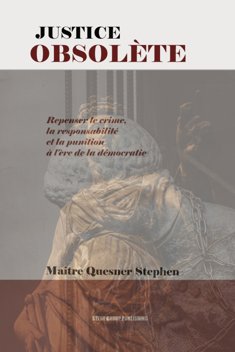 Buch Justice Obsolète Quesner Stephen