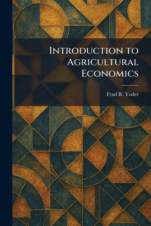 Buch Introduction to Agricultural Economics Frad R. Yoder