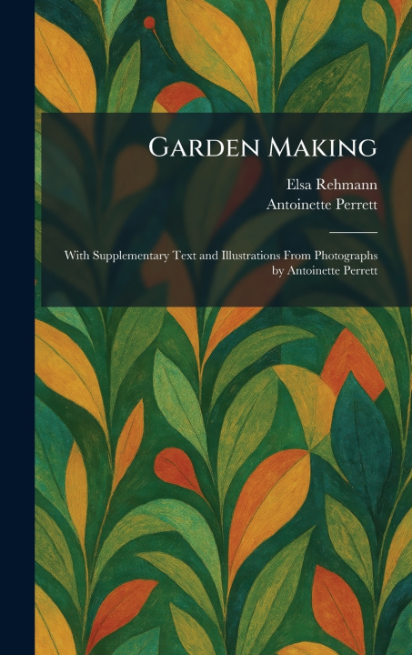 Carte Garden Making Elsa Rehmann