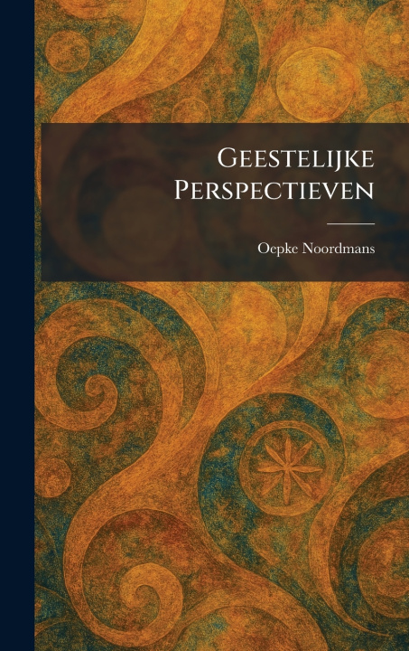 Könyv Geestelijke Perspectieven Oepke Noordmans