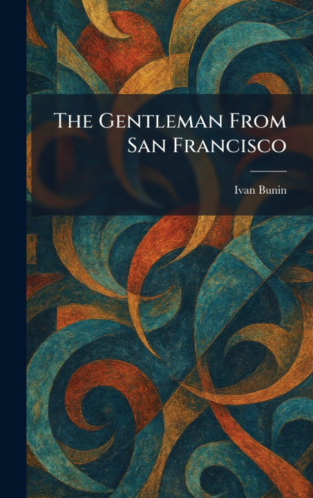 Knjiga The Gentleman From San Francisco Ivan Bunin