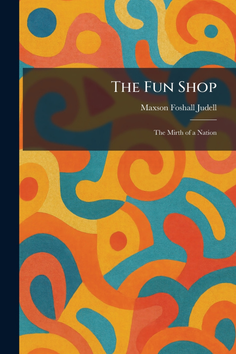 Libro The Fun Shop Maxson Foshall Judell