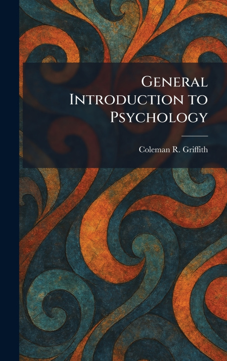 Könyv General Introduction to Psychology Coleman R. Griffith