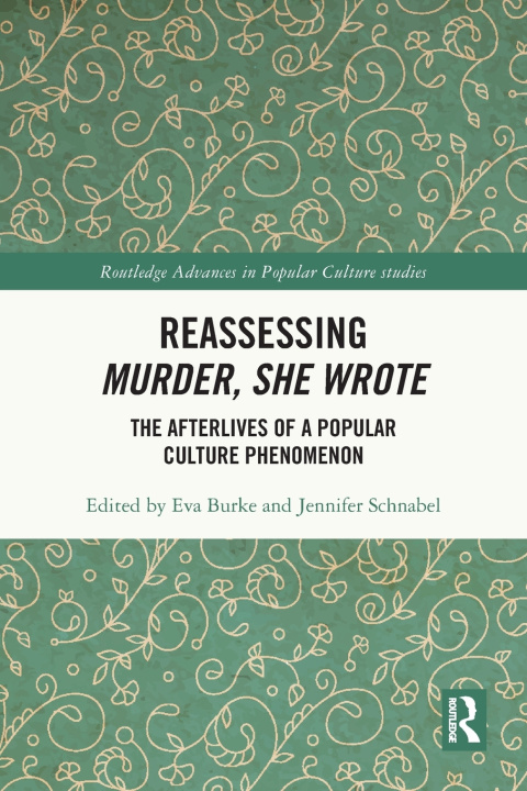 Kniha Reassessing Murder, She Wrote Eva Burke