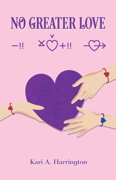 Carte No Greater Love Kari A. Harrington